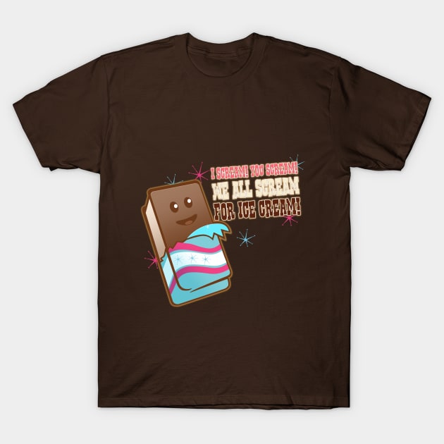 I scream for Ice cream T-Shirt by richhwalsh